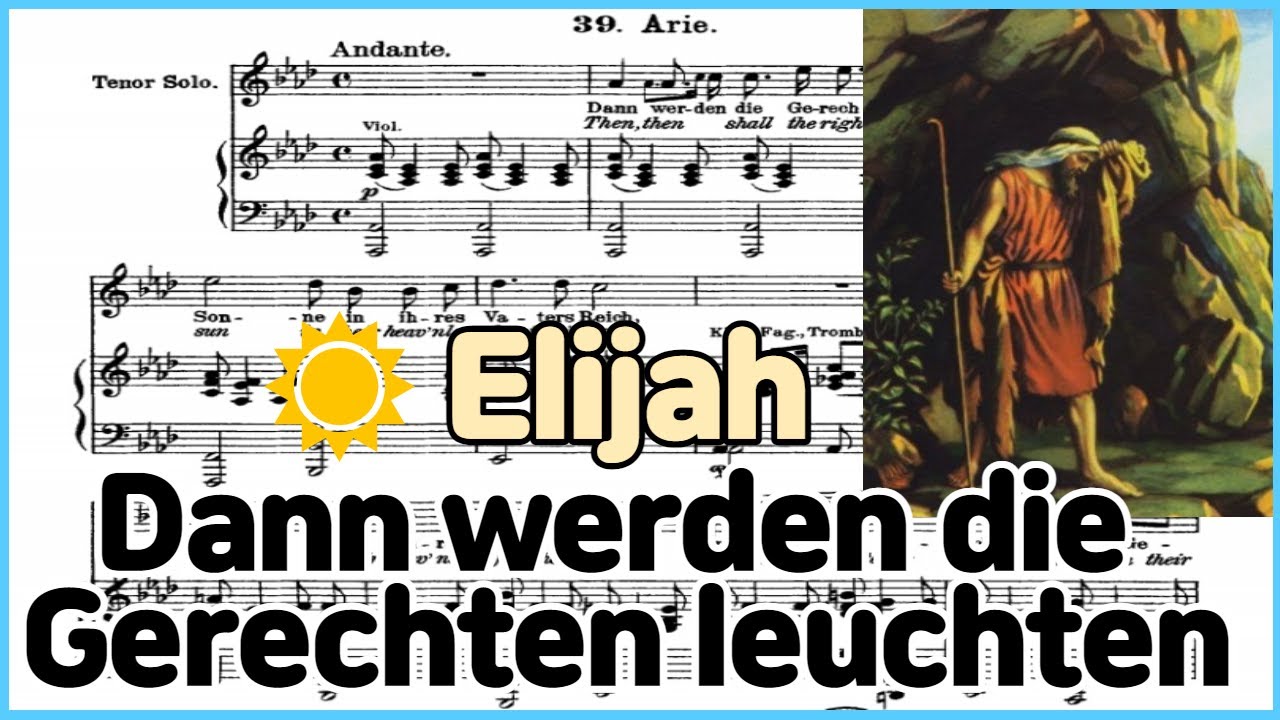 Dann werden die Gerechten leuchten - [Elijah] 'F.Mendelssohn'  Accompaniment [엘리야] '의인들이 빛나리라' 반주