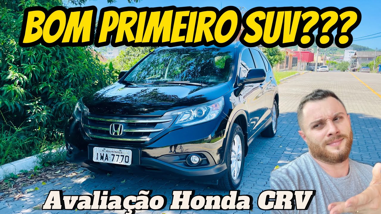 Avaliação Honda CRV 2012, versão completa e gigante de um SUV confortável que faz o Volks Taos velho