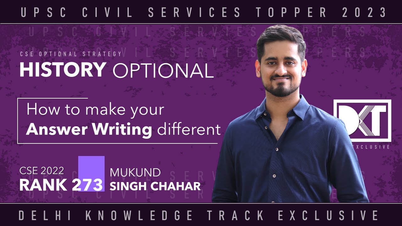 History Optional For CSE | Making Answer Writing Different | By Mukund S. Chahar, Rank 273 CSE 2022