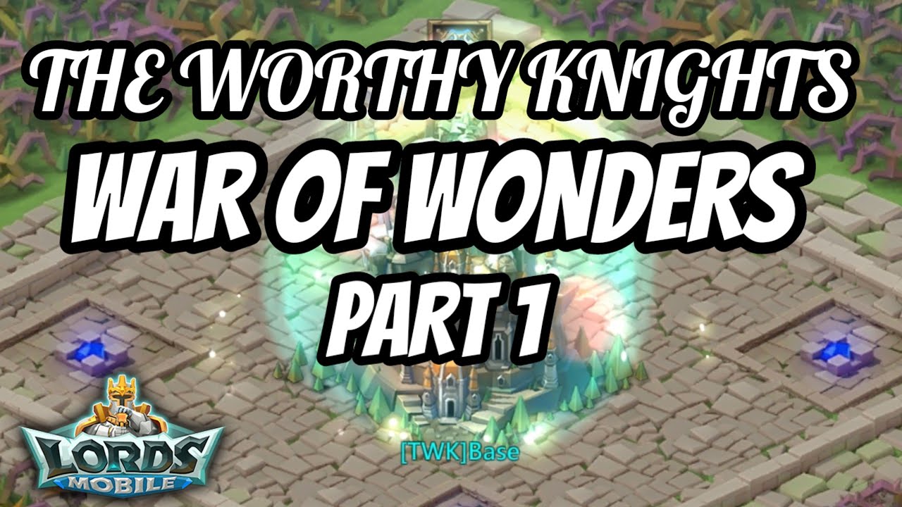 K622 32 Hours Wonder War! Part 1 - Lords Mobile