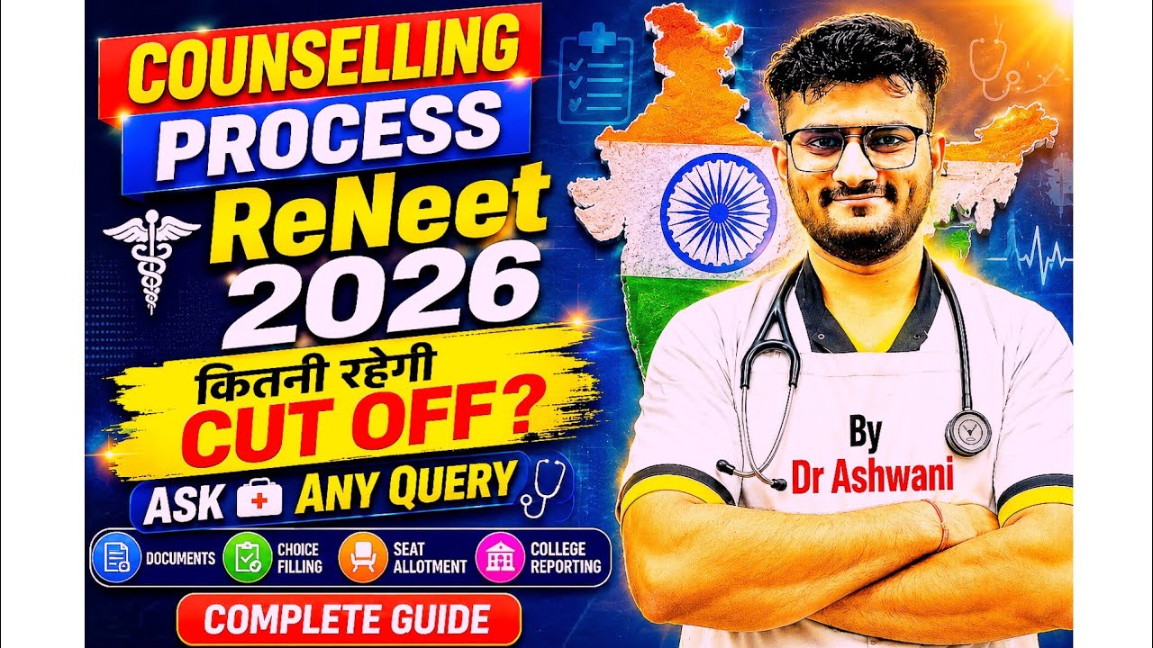 ReNeet 2026 Counselling Process | Cut Off Kitni Rahegi? 🤔 Ask Any Query | By Dr Ashwani 🩺