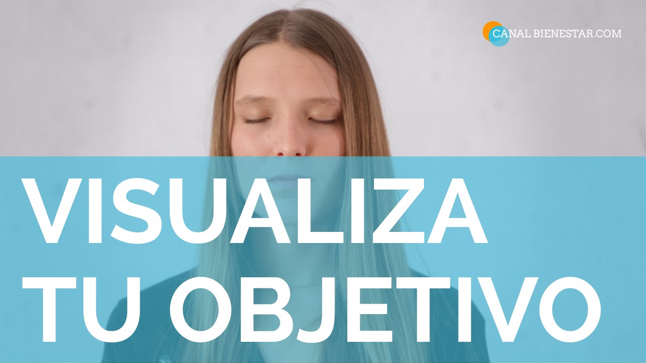 Visualiza tu objetivo para poder alcanzarlo - Visualizaci&oacute;n