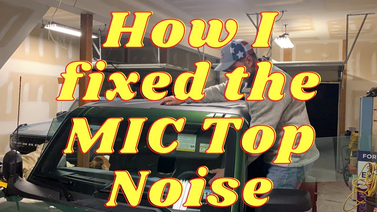 How I Fixed The Popping Noise On My  Ford Bronco Hard Top