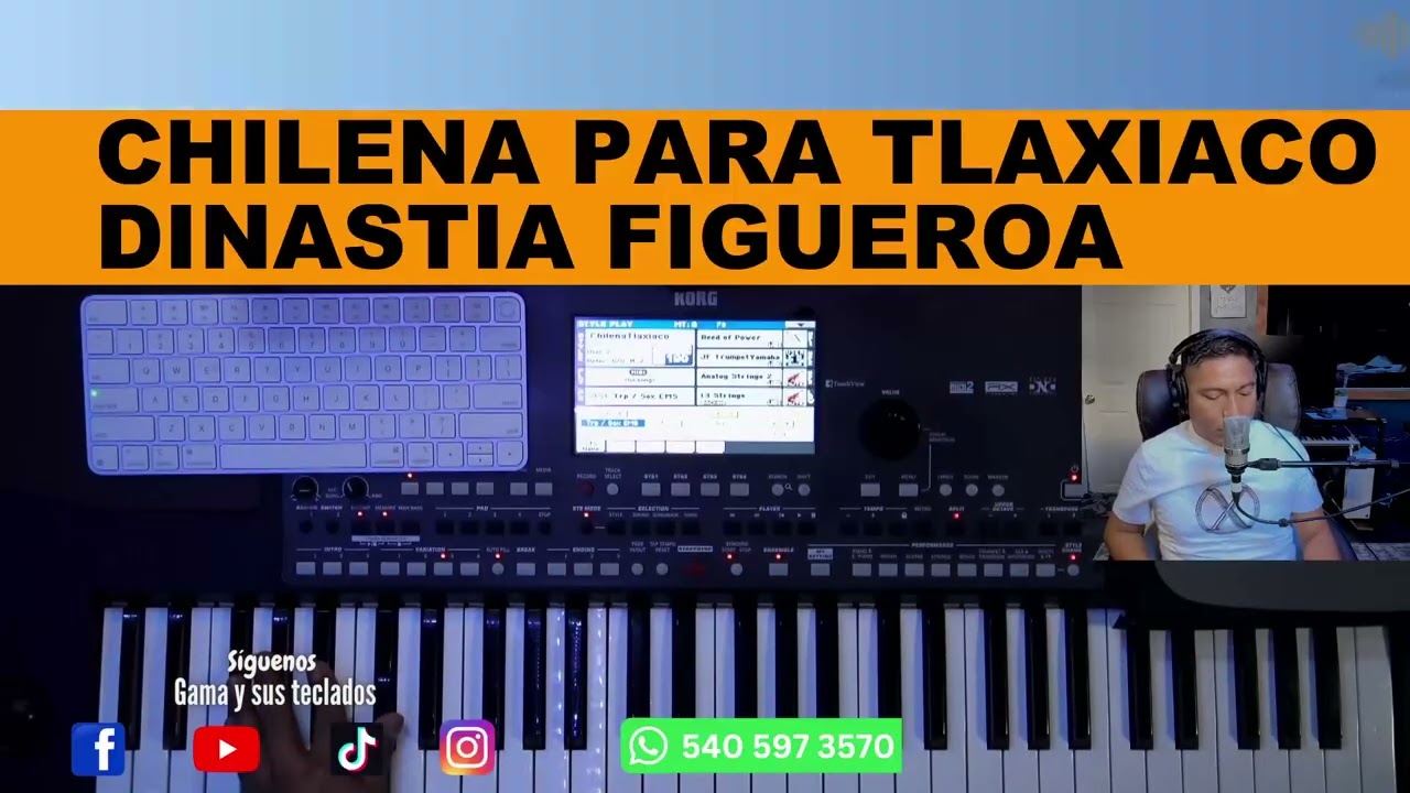 CHILENA PARA TLAXIACO DINASTIA FIGUEROA RITMOS KORG PA