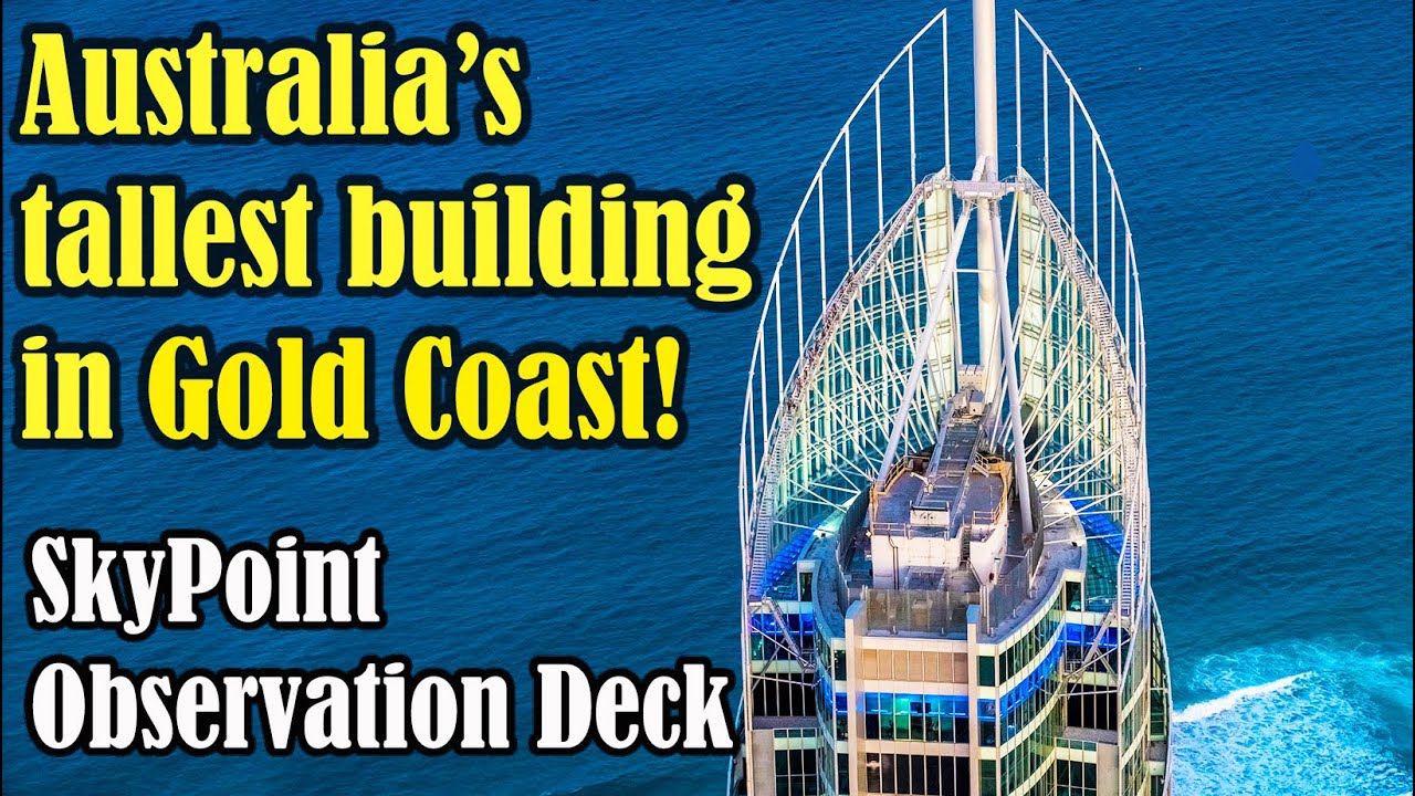 SkyPoint Observation Deck Gold Coast Australia | SkyPoint Climb | Opening Hours | TRAVELLER