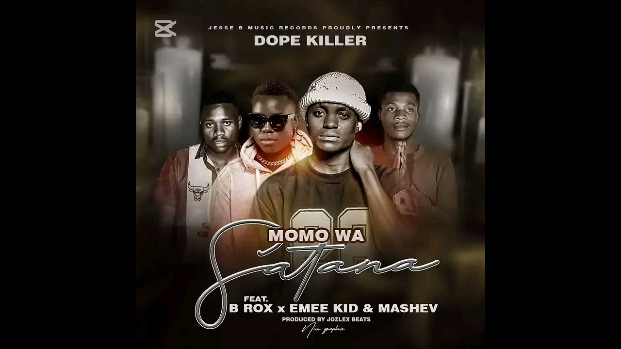 Dope_Killer_Ft_B_Rox_x_Emee_Kid__Mashev - Momo Wa Satana (Official Audio)