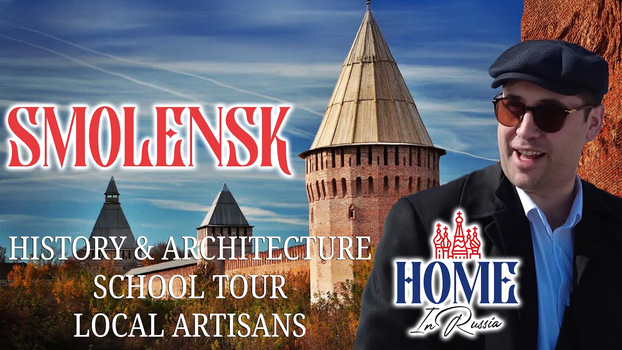 The AMAZING City of Smolensk and her GRAND History. Father of American Family in Russia gives Tour!