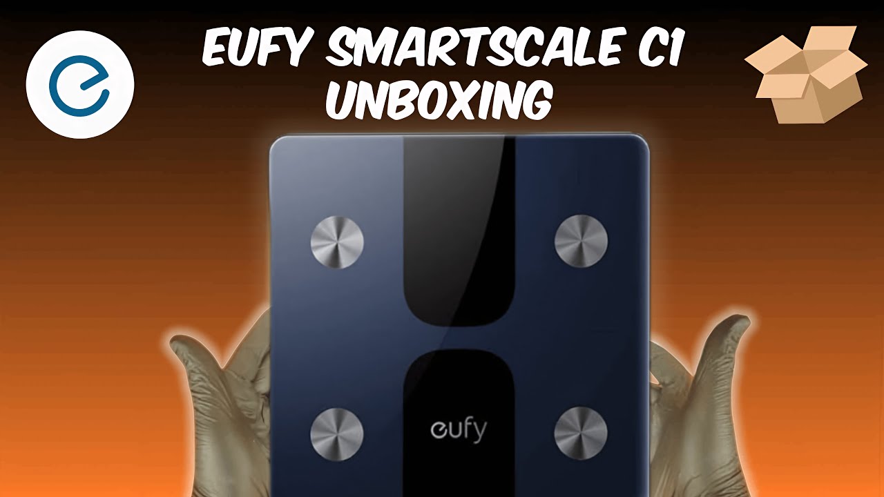Best Smart Scale Under $50? Eufy C1 Unboxing!
