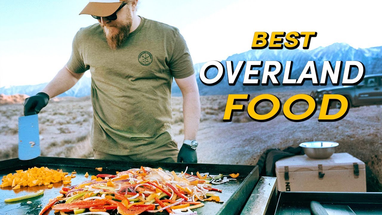The Best Food in Overlanding | Introducing Overland Cookery