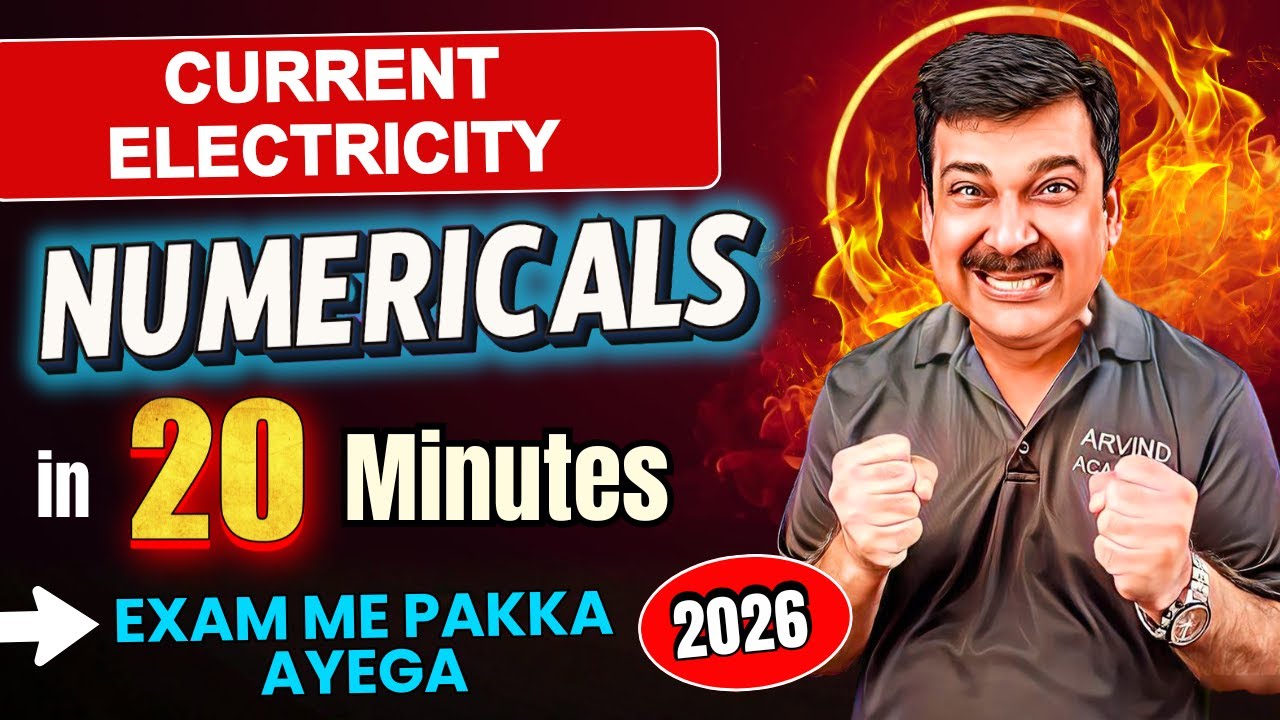 Current Electricity &ndash;NUMERICALS in 20 Minutes ⚡ Scoring Questions 🔥 Class 12 Physics 2026