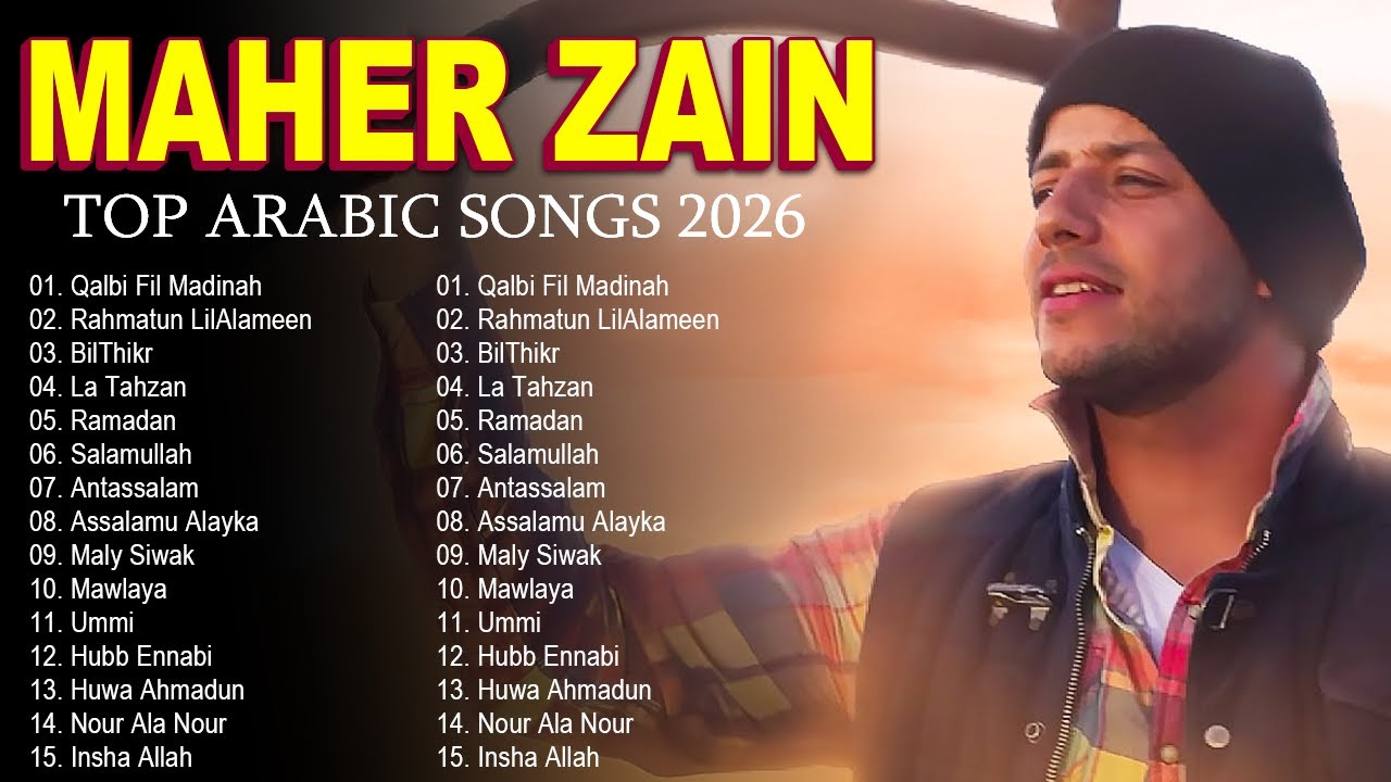 Top Arabic Songs 2026 🎵 Maher Zain Full Album 2026 🎵 Maher Zain Lagu Terbaik 2026