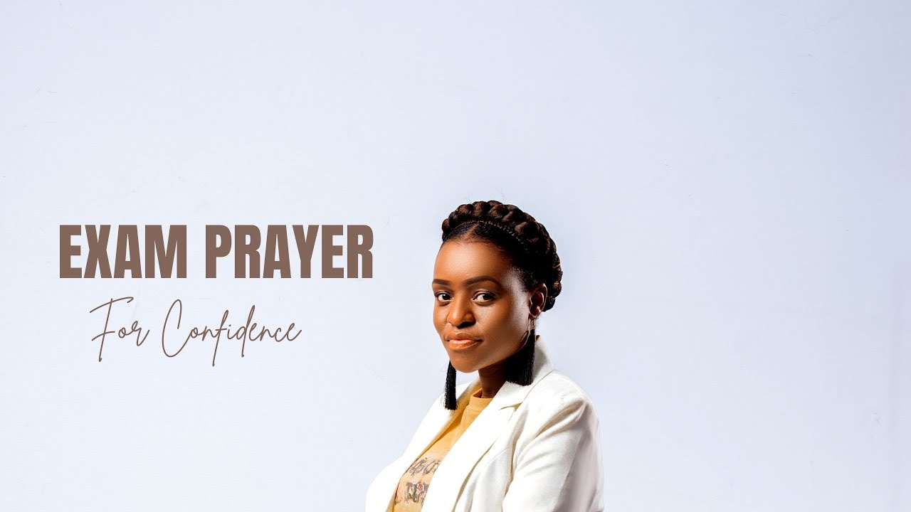 Exam Prayer for Confidence Before Writing