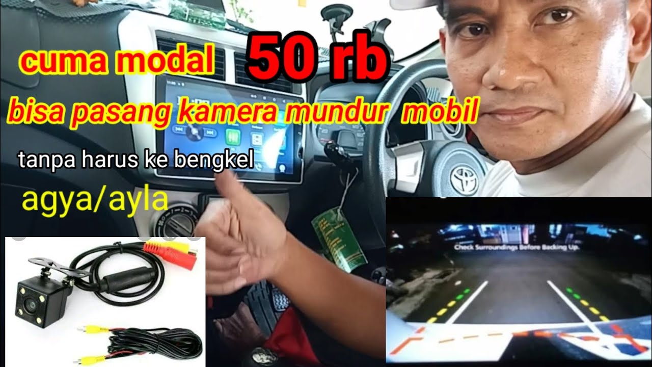 cara pasang  kamera mundur mobil agya ayla / tutorial pasang kamera mundur