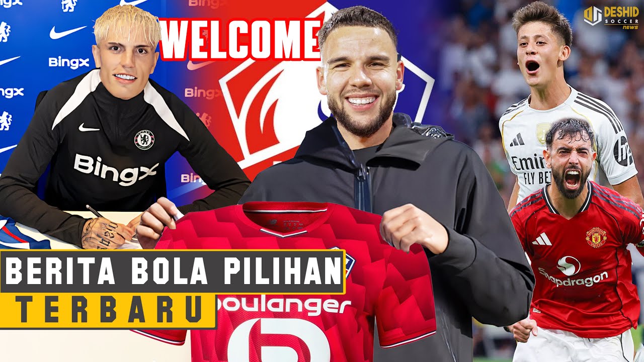 RESMI! Garnacho ke Chelsea - Calvin Verdonk ke Lille - Madrid Sikat Mallorca - MU Akhirnya Menang