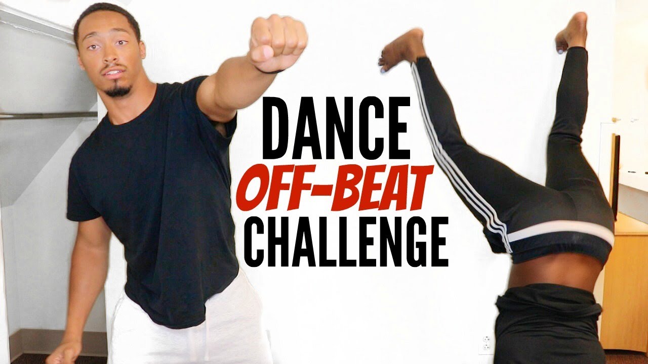 Dance Off-Beat Challenge!!! | IMPOSSIBLE + EXTREMELY FUNNY😩😂