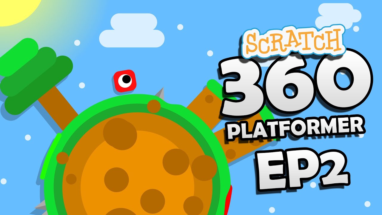 Scratch 360 Platformer | EP 2 | Scratch Games