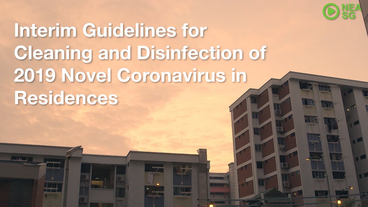 Interim Guidelines for Cleaning and Disinfection of 2019 Novel Coronavirus in Residences