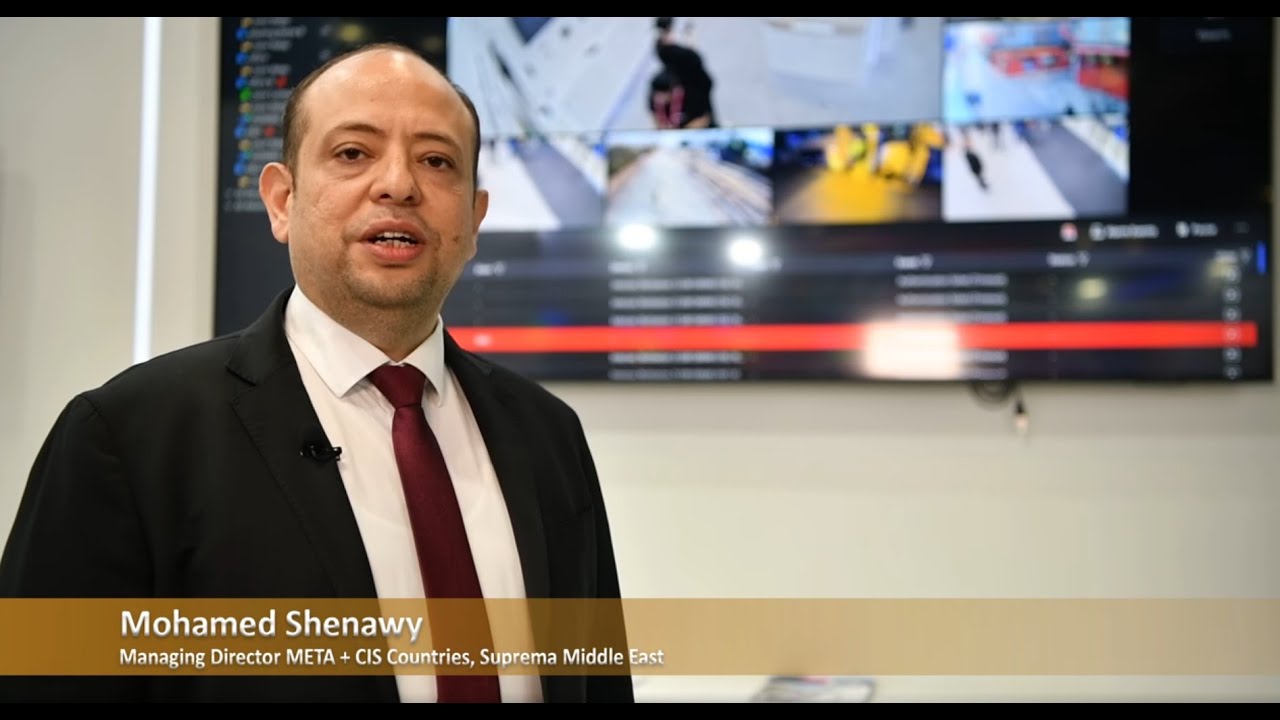 Mohamed Shenawy | Suprema | Intersec Dubai 2026
