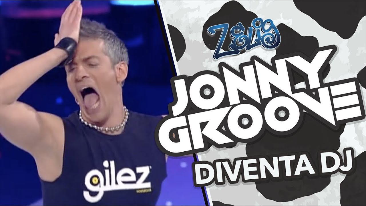 JONNY GROOVE DIVENTA DJ