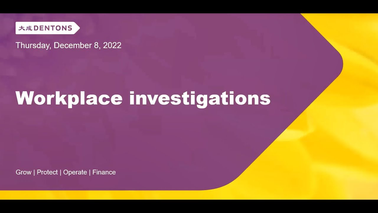Workplace investigations