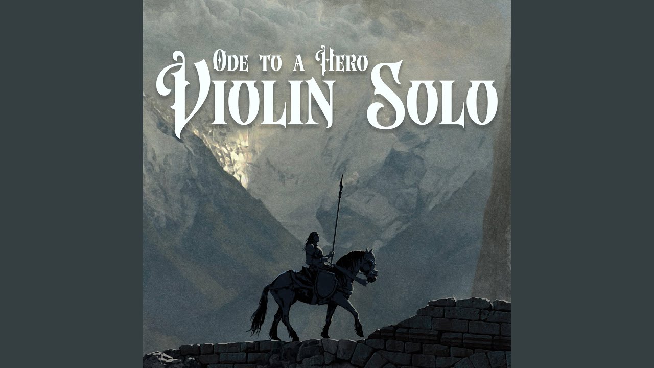 Violin Solo Ode to a Hero