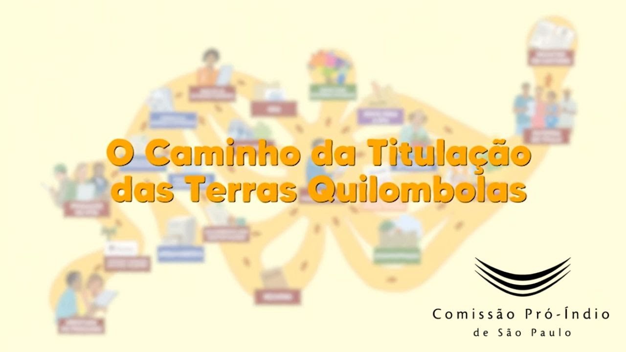 O Caminho da Titulação das Terras Quilombolas