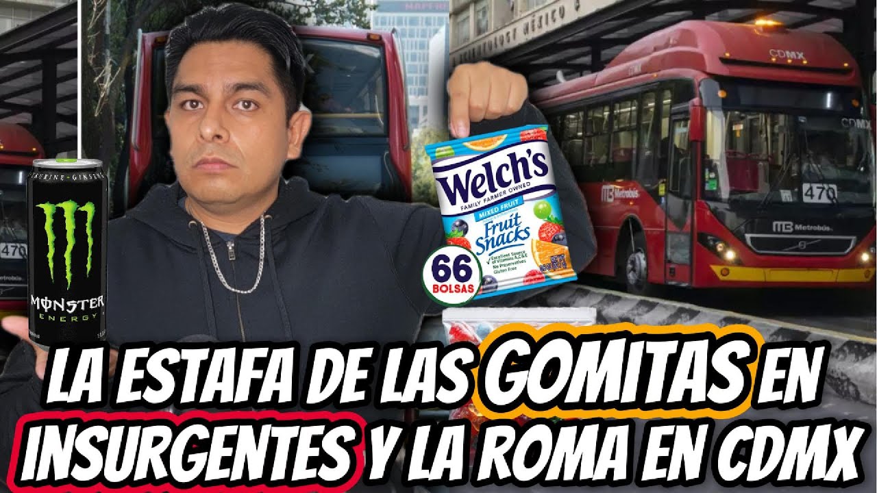 LA ESTAFA DE LAS GOMITAS EN INSURGENTES CERCA DEL METROBÚS EN CDMX | COLONIA ROMA, CONDESA