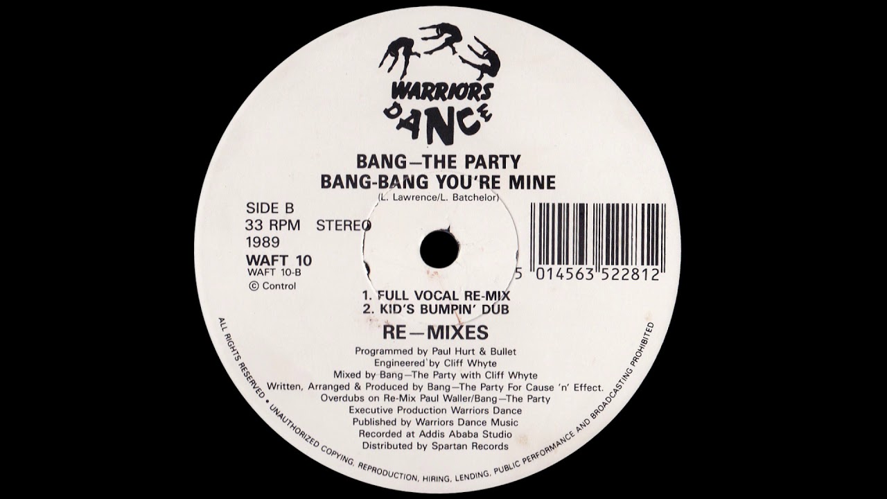 Bang The Party - Bang Bang You're Mine (Full Vocal Re Mix) [1989]