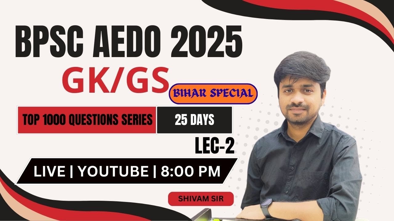 BPSC AEDO 2025 |TOP 1000 QUESTIONS SERIES |GENERAL STUDIES |BIHAR SPECIAL |BY SHIVAM SIR #bpsc