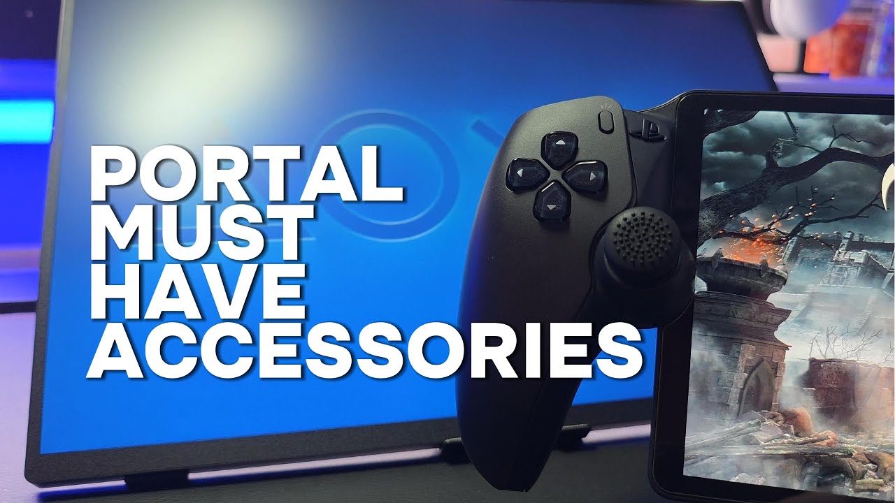 Top 5 Accessories Every PlayStation Portal Owner Should Get!