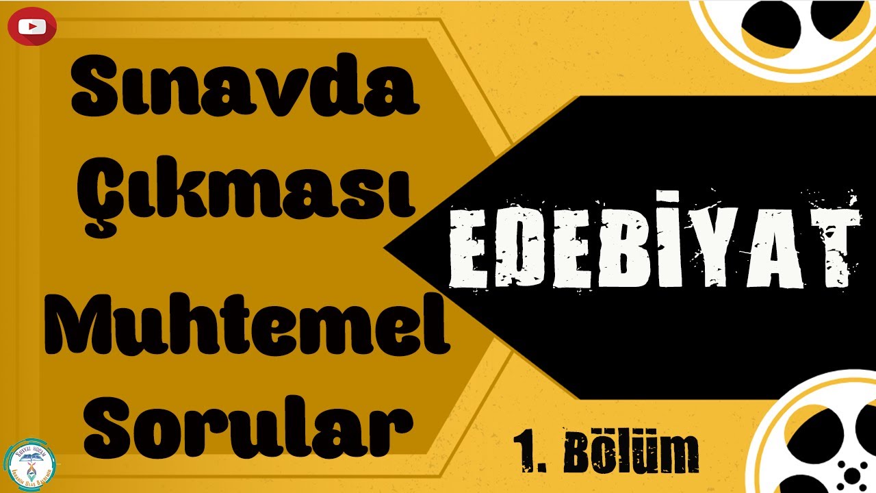 Edebiyat - Sınavda Çıkması Muhtemel Sorular 1 (AYT)