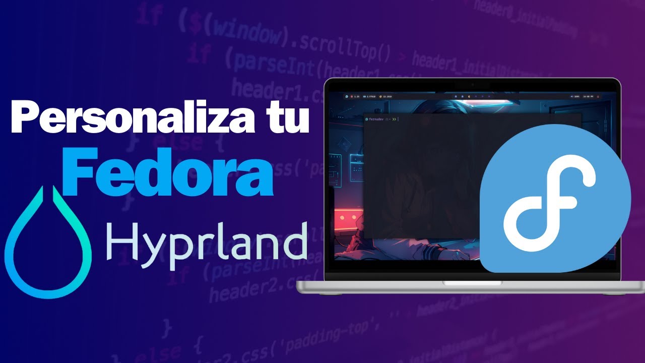 Configurando Fedora con Hyprland