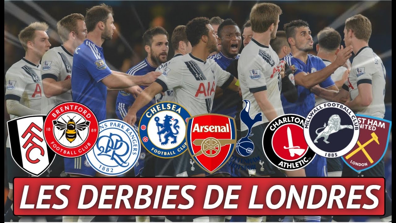 #2 Les DERBIES de LONDRES