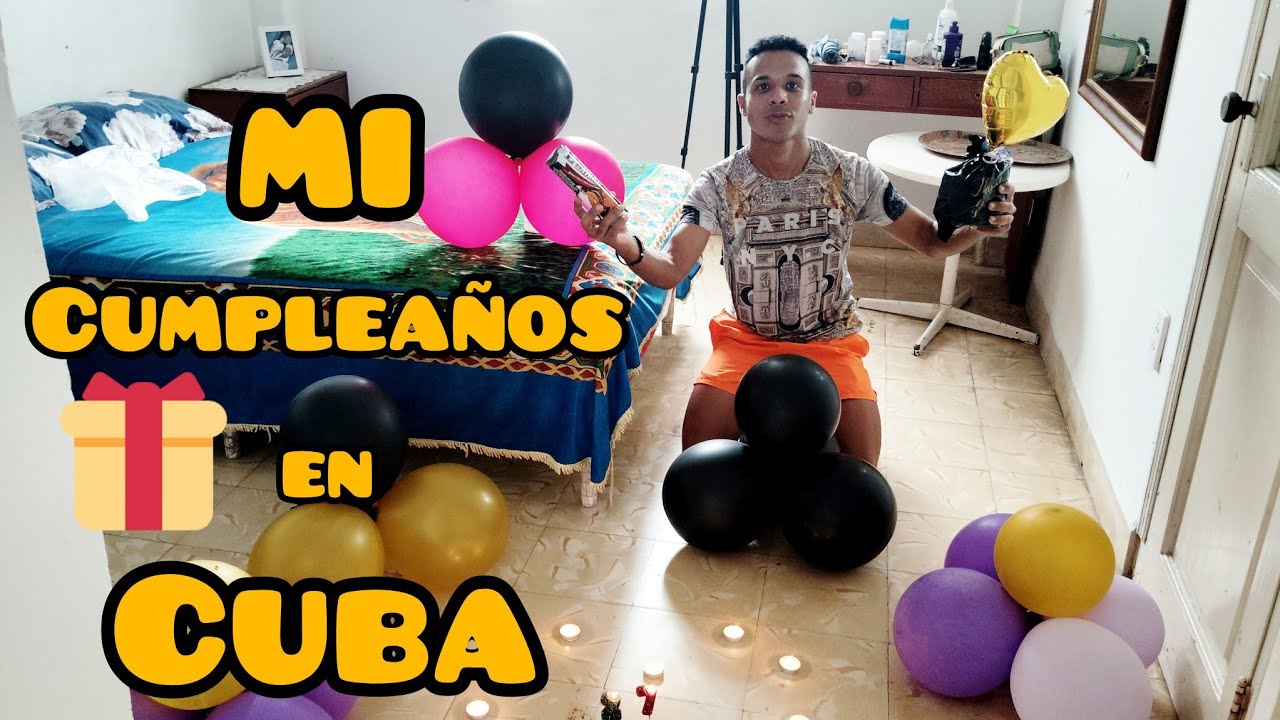 No sabía de estás sorpresas .Así celebre mi cumpleaños 27 en Cuba .Mi vida como jóven 🎉🎊🎊🎉