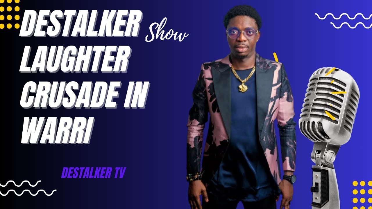 Destalker Laughter 🤣🤣Crusade In Warri !!!
