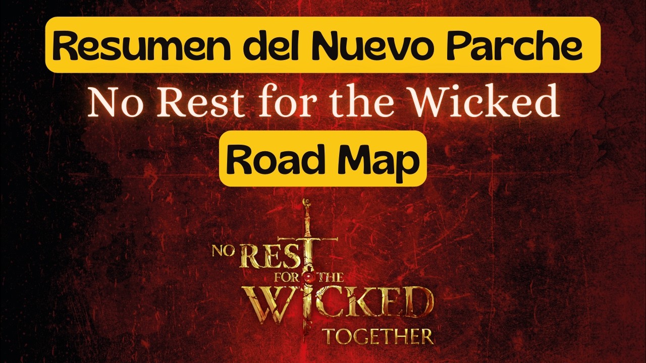 Resumen del Nuevo Parche para No Rest for the Wicked.