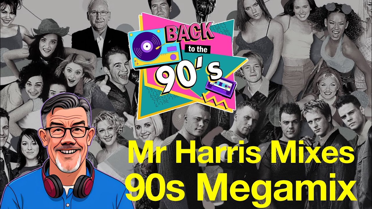 90s 2 Hour Megamix: [Harris Mashup)