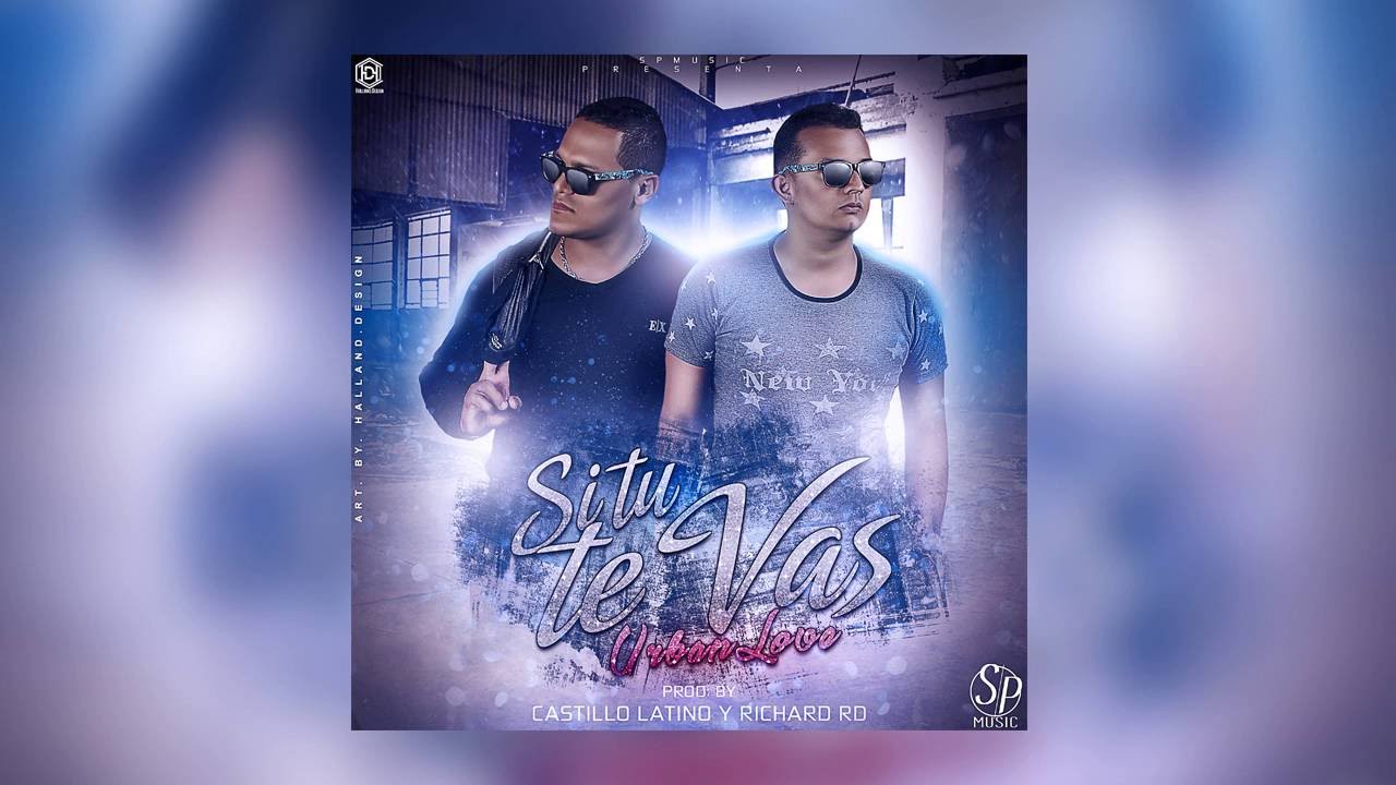 Urban Love - Si Tú Te Vas | Cover Audio