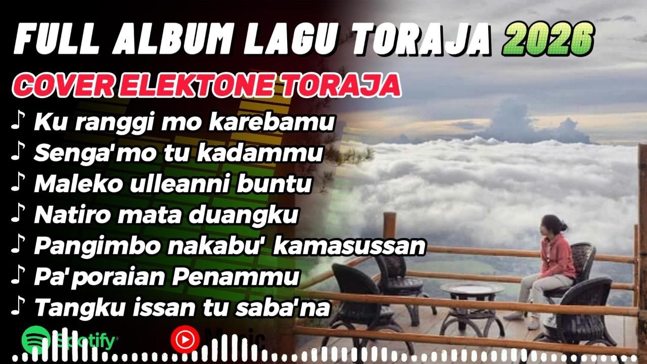 🔰KUMPULAN LAGU TORAJA TERBARU 2026 COVER ELEKTONE TORAJA POPULER