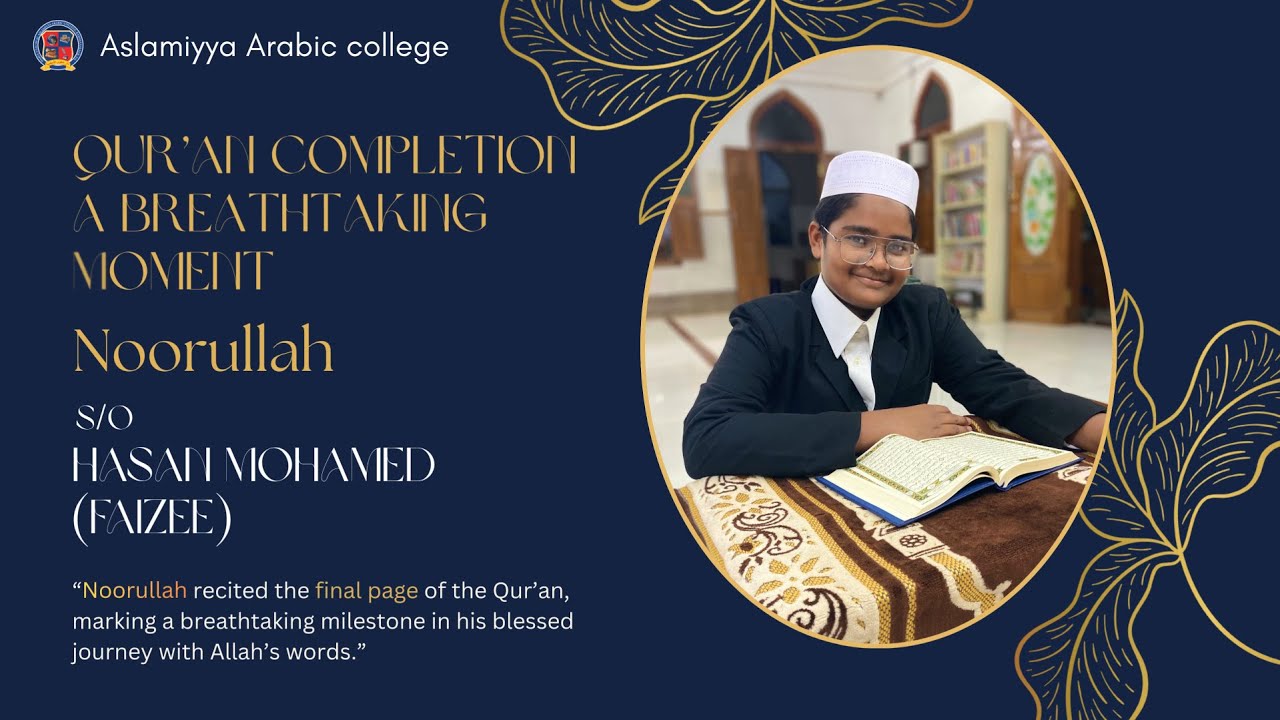 Noorullah S/O Hasan (Faizee) | Qur’an Completion Milestone