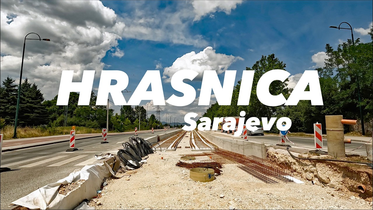 Život u Hrasnici i radovi na tramvajskoj pruzi 🏘️ Everyday life in Hrasnica ( 4K Walking Video )