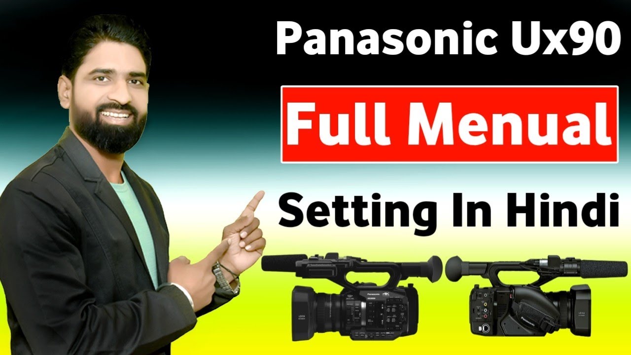 Panasonic Ux90 Full Manual Setting In Hindi | Pk Studio Kota