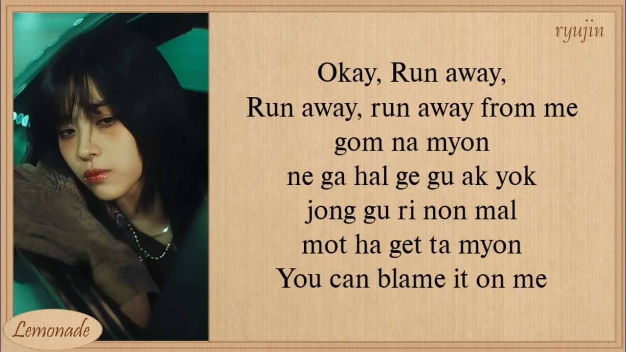 ITZY RYUJIN Run Away Easy Lyrics