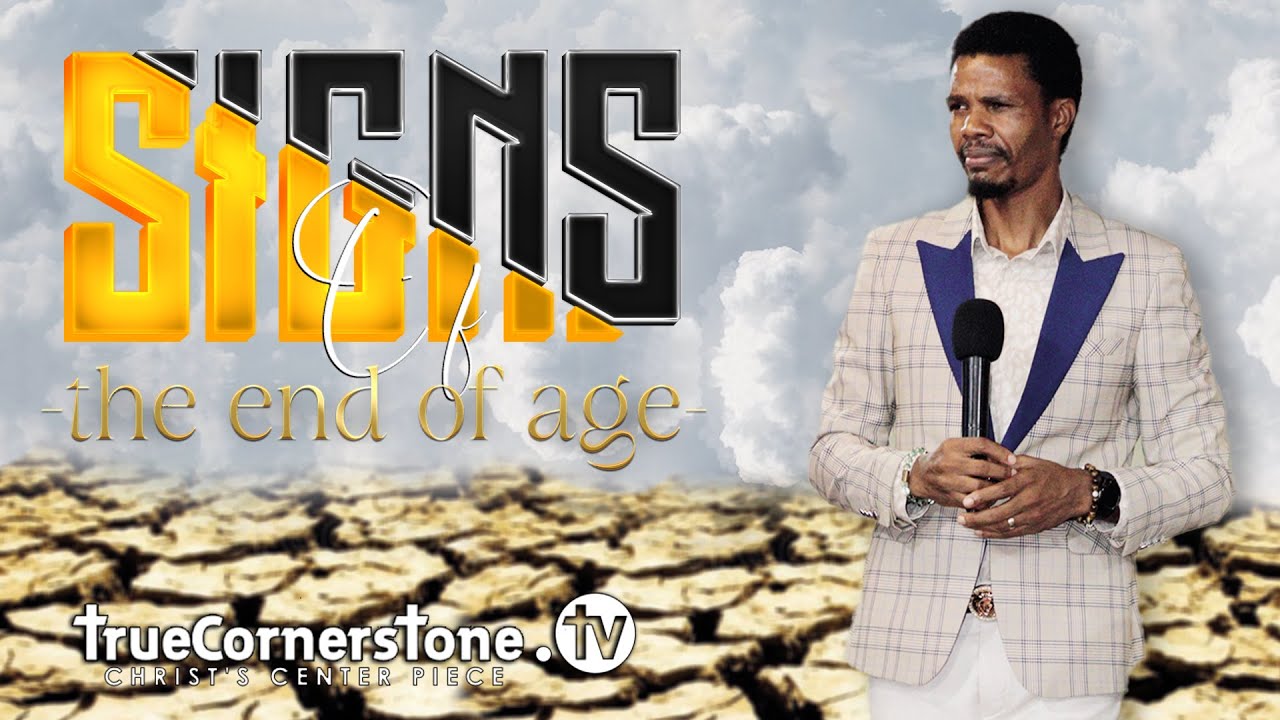 Signs of the end of Age - Apostle Justice 'Mota