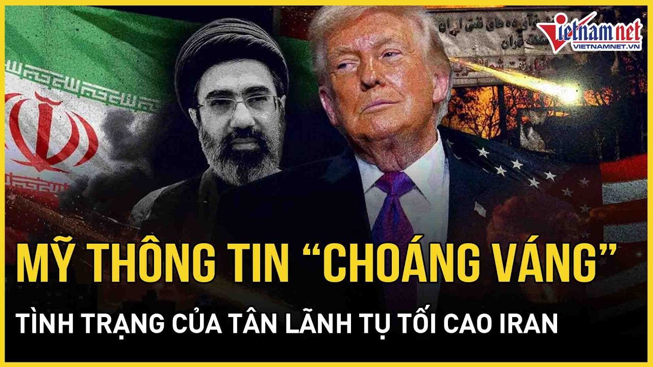 Mỹ thông tin “choáng váng” tình trạng báo động của Tân Lãnh tụ tối cao Iran, “lên nòng” đòn hủy diệt