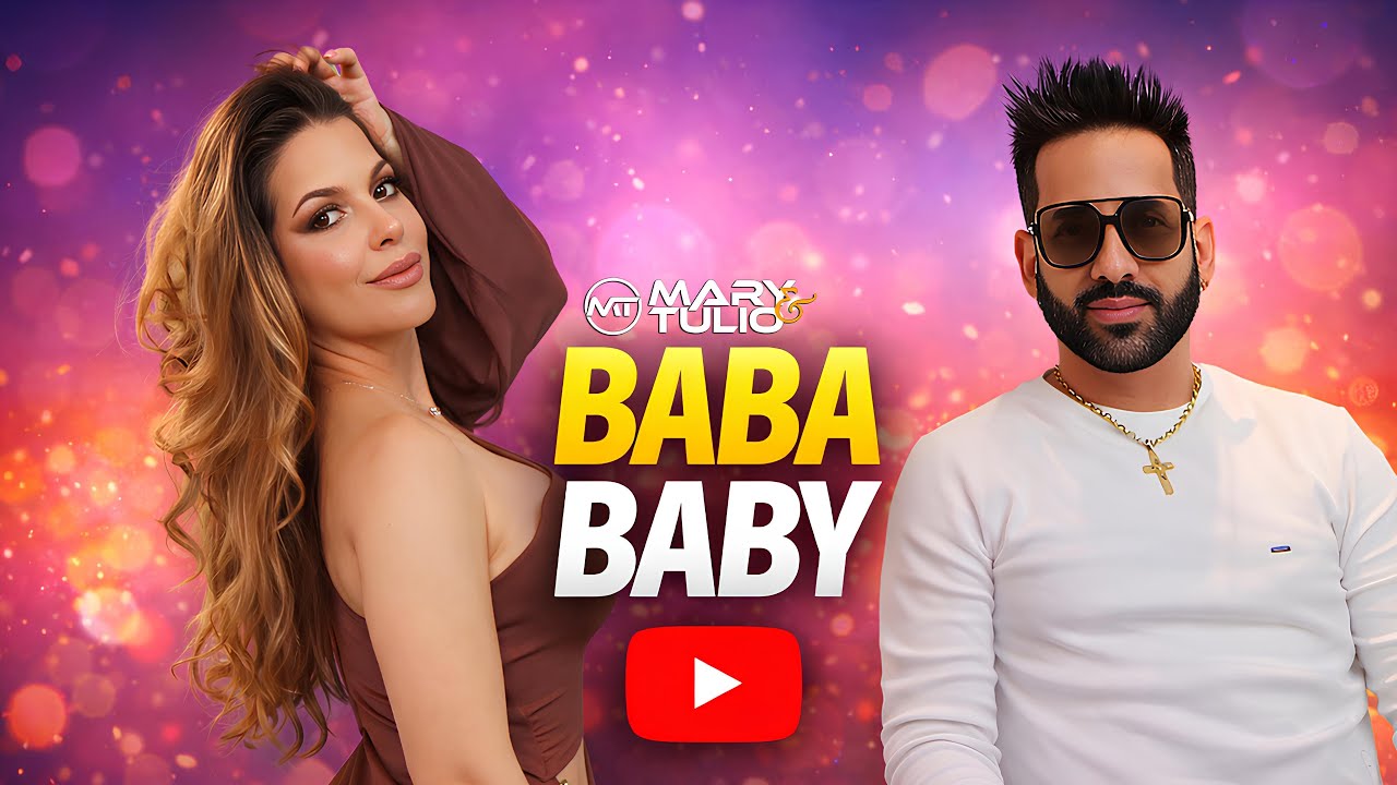 MARY e TÚLIO - Baba Baby (INÉDITA)