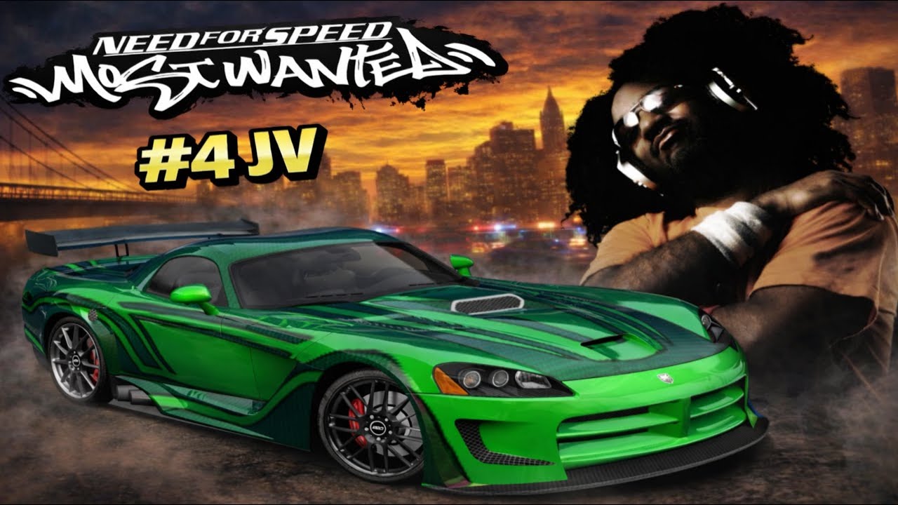 #4 - JV | Need for Speed Most Wanted 2005