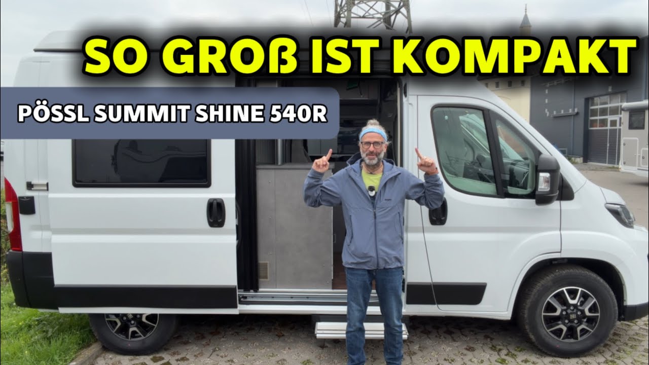 Pössl Summit Shine 540R: Wie groß kann 5,40m sein?