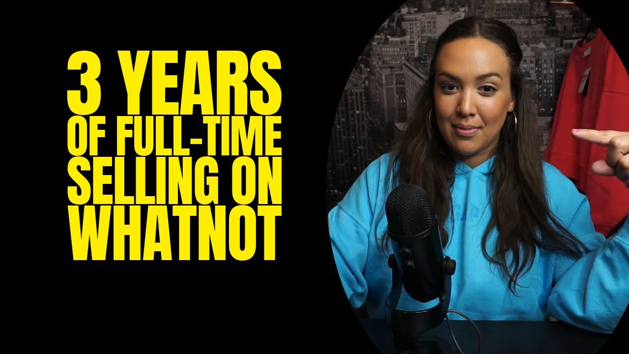 What 3 Years of Full-Time Selling on Whatnot Taught Me