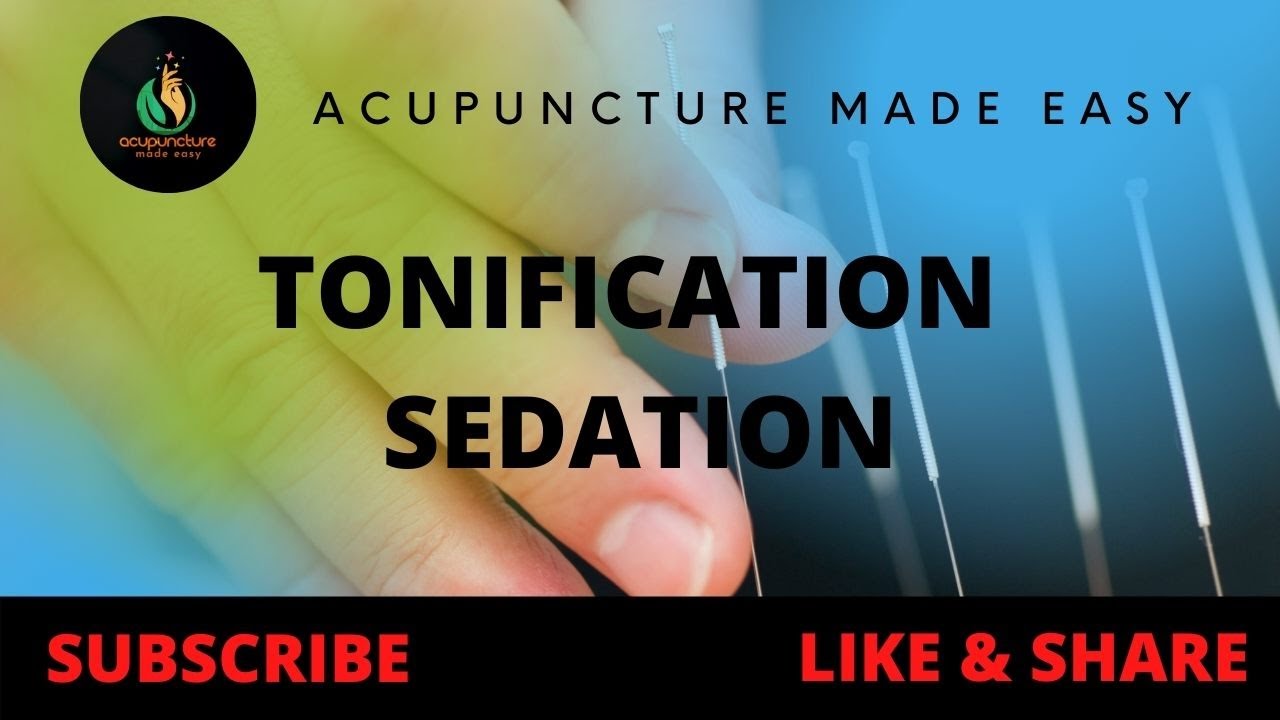 Tonification and Sedation techniques explained in detail | Acupuncture | TCM | Needling technique